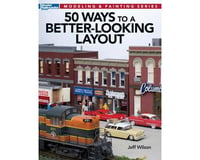 Kalmbach Publishing 50 Ways to a Better-Looking Layout