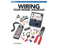 Kalmbach Publishing Wiring Your Model Railroad