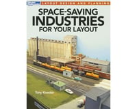 Kalmbach Publishing Space-Savcing Industries for your layout