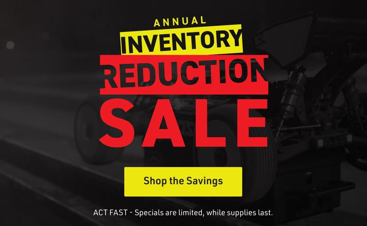 Annual Inventory Reduction Sale - Shop the Savings! Act Fast - Specials are limited, while supplies last.