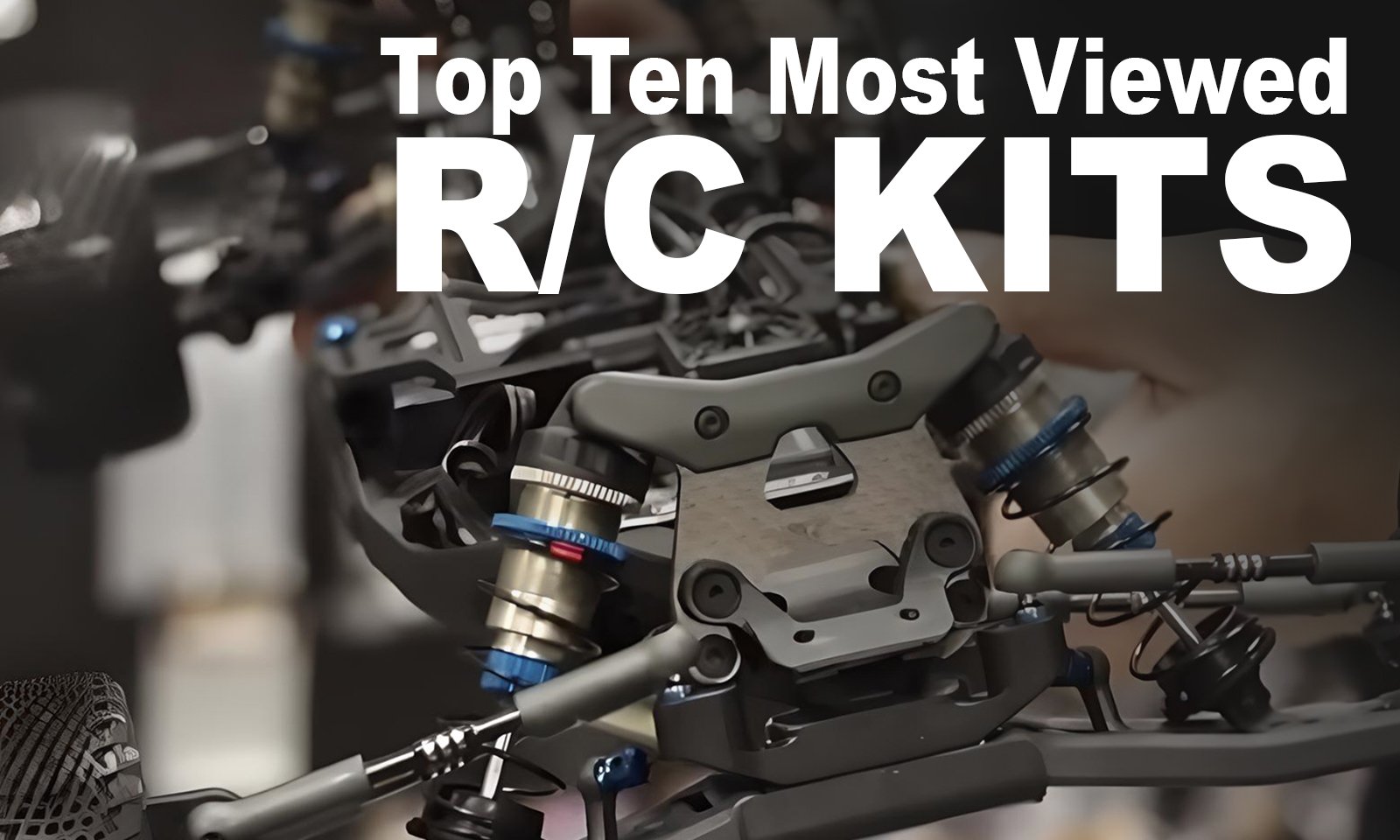 Top Ten Radio Control RC Kits